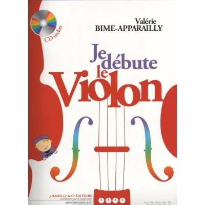 Image de Méthodes et pédagogie HAMELLE Editeurs BIME APPARAILLY JE DEBUTE LE Violon + CD