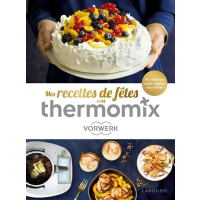 Image de Thermomix Recettes de fêtes !