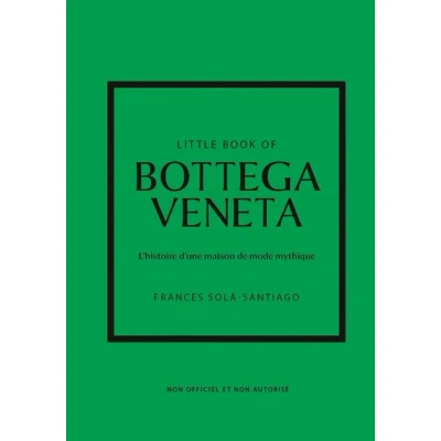Image de Little Book of Bottega Veneta L&#039;histoire d&#039;une maison de mode mystique (version française)