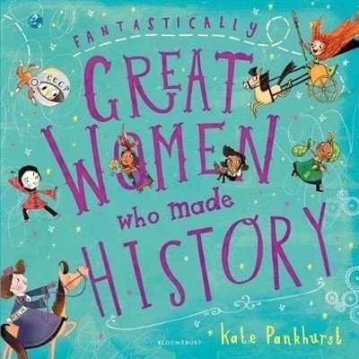 Image de FANTASTICALLY GREAT WOMEN WHO MADE HISTORY