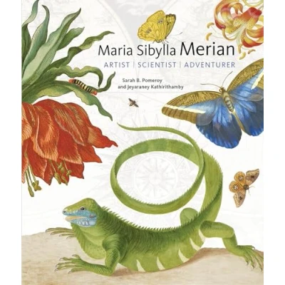 Afbeelding van Maria Sibylla Merian Artist, Scientist, Adventurer