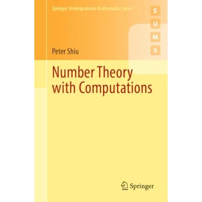 Afbeelding van Springer Undergraduate Mathematics Series Number Theory with Computations