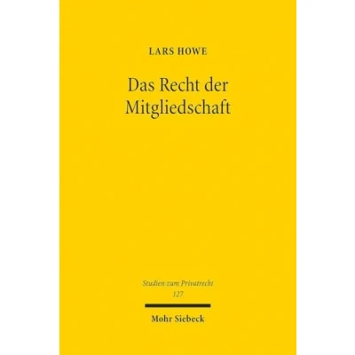 Afbeelding van Studien zum Privatrecht Das Recht der Mitgliedschaft