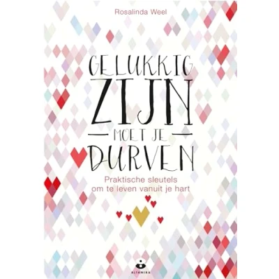 Afbeelding van Gelukkig zijn moet je durven