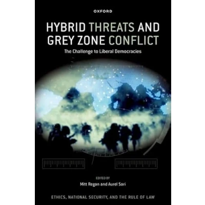 Afbeelding van Ethics, National Security, and the Rule of Law Hybrid Threats Grey Zone Conflict