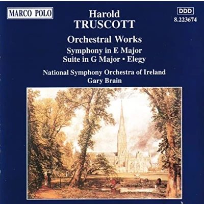 Afbeelding van Harold Truscott: Suite in G Major; Elegy for String Orchestra; Symphony E Major