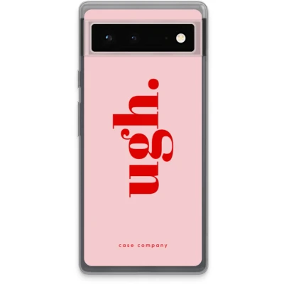 Afbeelding van Case Company® hoesje geschikt voor Google Pixel 6 Ugh Soft Cover Telefoonhoesje Bescherming aan alle Kanten en Schermrand