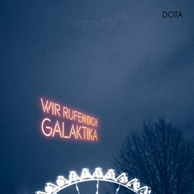 Afbeelding van Dota Wir Rufen Dich, Galaktika (+Bonus) (2 CD)