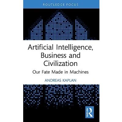 Afbeelding van Routledge Focus on Business and Management Artificial Intelligence, Civilization