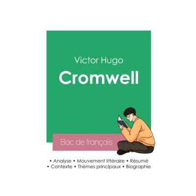 Image de Réussir son Bac de français 2023 : Analyse Cromwell Victor Hugo