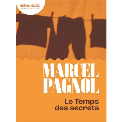 Image de Le Temps des secrets Souvenirs d&#039;enfance III