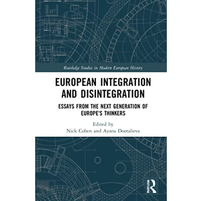 Afbeelding van Routledge Studies in Modern European History Integration and Disintegration
