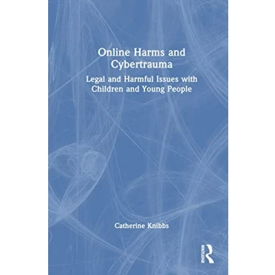 Afbeelding van Online Harms and Cybertrauma
