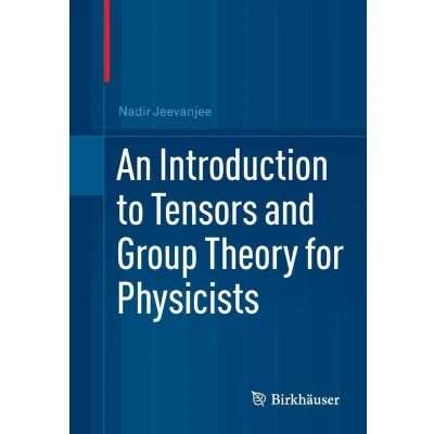 Afbeelding van An Introduction to Tensors and Group Theory for Physicists