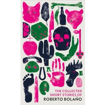 Afbeelding van The Collected Short Stories of Roberto Bolaño