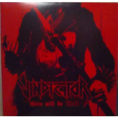 Afbeelding van Vindicator There Will Be Blood (LP)