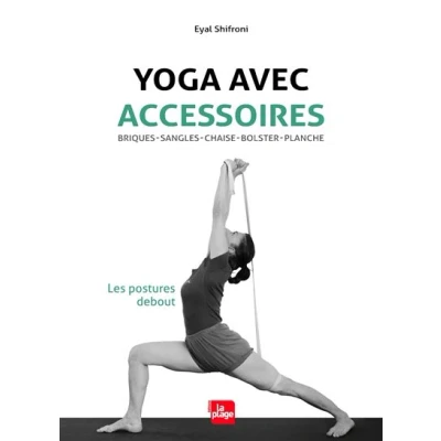 Image de Yoga avec accessoires Les postures debout