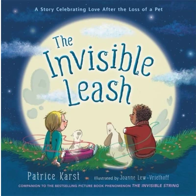Afbeelding van The Invisible Leash a Story Celebrating Love After Loss of Pet String