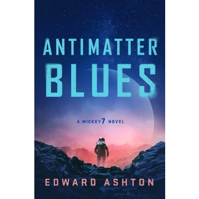 Afbeelding van Mickey7 Antimatter Blues
