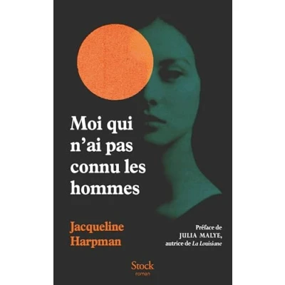 Afbeelding van Moi qui n&#039;ai pas connu les hommes Nouvelle édition