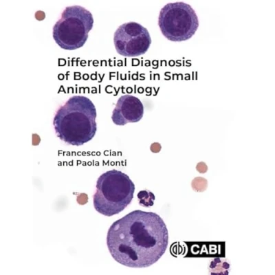 Afbeelding van Differential Diagnosis of Body Fluids in Small Animal Cytology