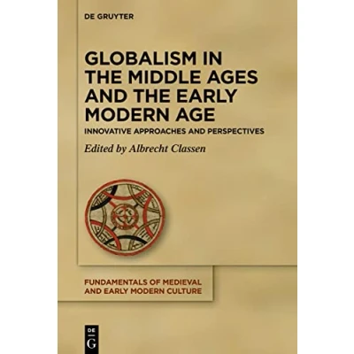 Afbeelding van Fundamentals of Medieval and Early Modern Culture27 Globalism in the Middle Ages Age