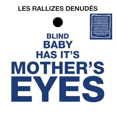 Afbeelding van Les Rallizes Denudes Blind Baby Has Its Mother&#039;s Eyes (LP)