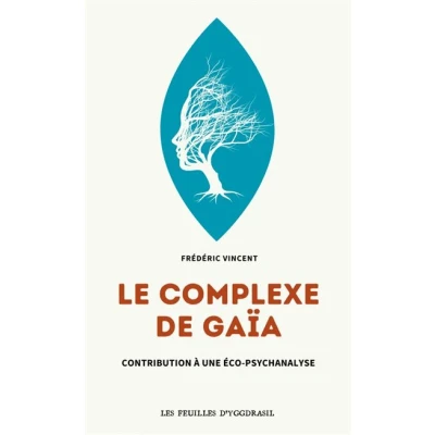 Image de Le complexe de gaia contribution a une ecopsychanalyse