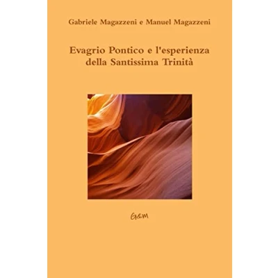 Afbeelding van Evagrio Pontico E L&#039;esperienza Della Santissima Trinita