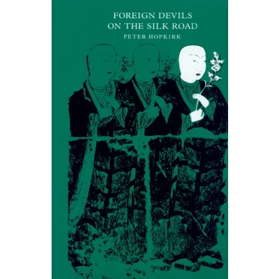 Afbeelding van Foreign Devils on the Silk Road