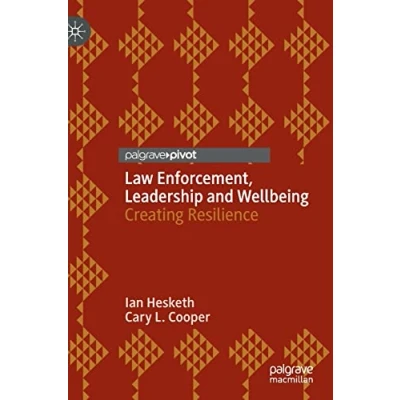 Afbeelding van Law Enforcement, Leadership and Wellbeing