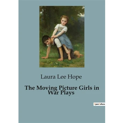Image de The Moving Picture Girls in War Plays