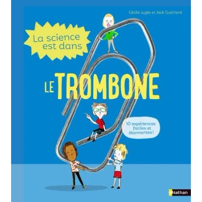 Image de La Science est dans le trombone