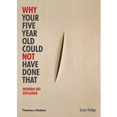 Afbeelding van Why Your Five Year Old Could Not Have