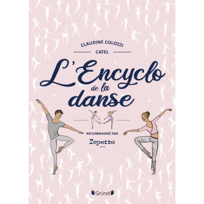 Image de L&#039;Encyclopédie de la danse Nouvelle édition