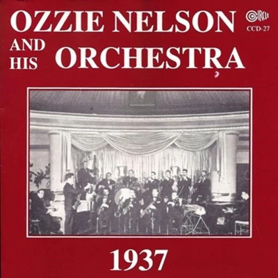 Afbeelding van Ozzie Nelson And His Orchestra 1937 (CD)