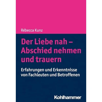 Afbeelding van Der Liebe Nah Abschied Nehmen Und Trauern