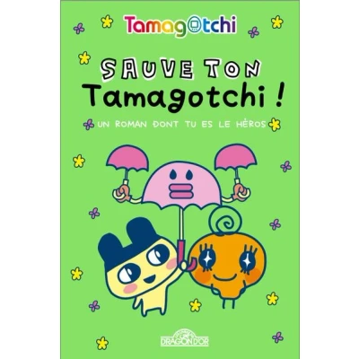 Image de Tamagotchi Un roman dont tu es le héros Sauve ton !