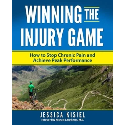 Afbeelding van Winning the Injury Game: How to Stop Chronic Pain and Achieve Peak Performance
