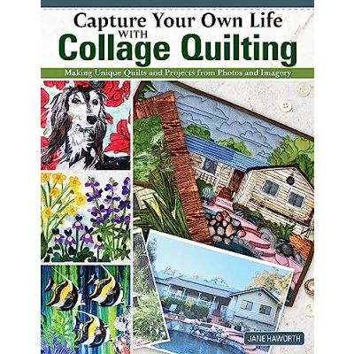 Afbeelding van Capture Your Own Life with Collage Quilting