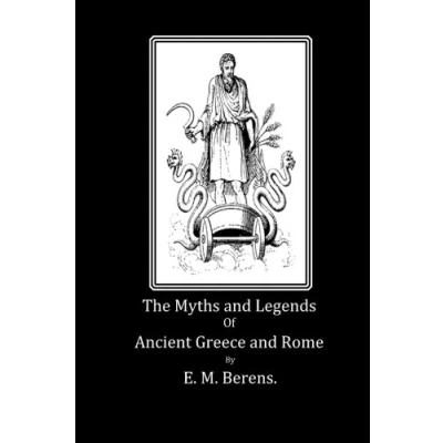 Afbeelding van The Myths and Legends of Ancient Greece Rome
