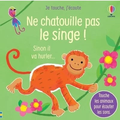 Image de Ne chatouille pas le singe Je touche, j&#039;écoute