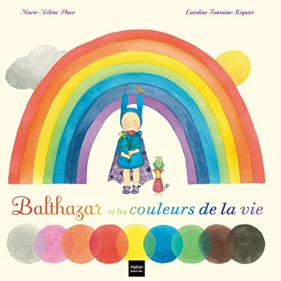 Afbeelding van Balthazar et les couleurs de la vie des rêves aussi !