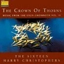 Afbeelding van The Crown of Thorns Music from Eton Choirbook volume 2 / Sixteen Harry Christophers CD Pasen Religieus Koor