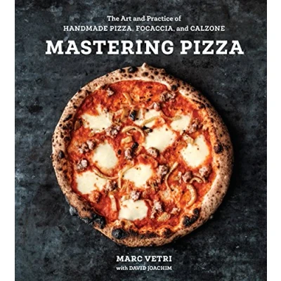 Afbeelding van Mastering Pizza The Art and Practice of Handmade Pizza, Focaccia, Calzone