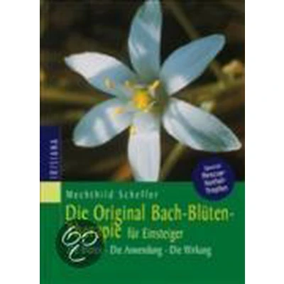 Afbeelding van Die Original Bach Blütentherapie für Einsteiger