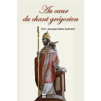 Image de Au coeur du chant grégorien