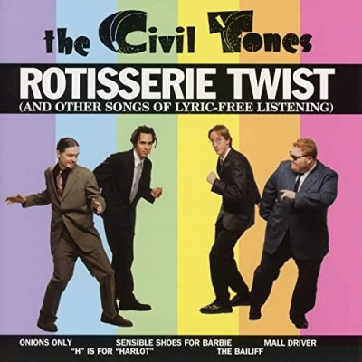 Afbeelding van The Civil Tones Rotisserie Twist (CD)