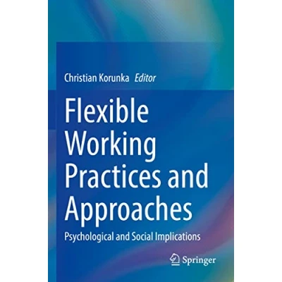 Afbeelding van Flexible Working Practices and Approaches