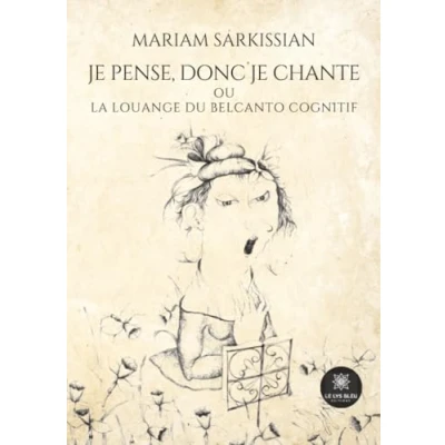 Afbeelding van je pense, donc chante ou La Louange du belcanto cognitif